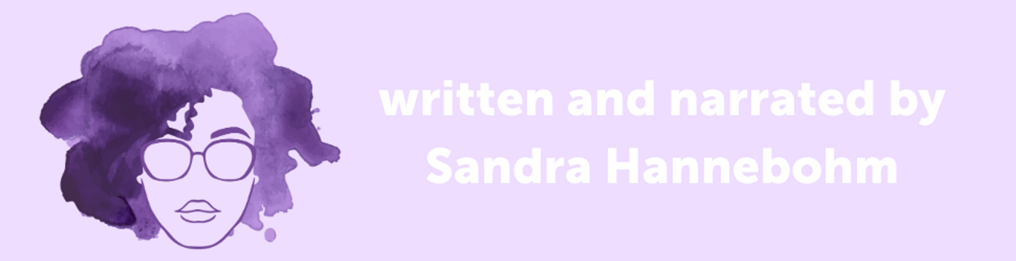 The Twice As Good logo is shown to the left of text which reads, "written and narrated by Sandra Hanneohm"